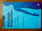 9781405183598-1405183594-Metabolic Regulation: A Human Perspective