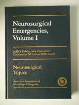 9781879284296-1879284294-Neurosurgical Emergencies