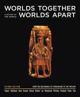 9780393925470-0393925471-Worlds Together, Worlds Apart: A History of the World from the Beginnings of Humankind to the Present, Second Edition