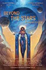 9781537139111-1537139118-Beyond the Stars: At Galaxy's Edge: a space opera anthology (Beyond the Stars space opera anthologies)