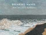 9783775754705-3775754709-Anthony Amies: Breaking Waves