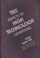 9780471888741-0471888745-Tax Aspects of High Technology Operations (Wiley Tax and Business Guides for Professionals Series)