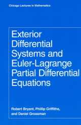 9780226077932-0226077934-Exterior Differential Systems and Euler-Lagrange Partial Differential Equations (Chicago Lectures in Mathematics)