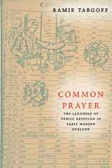 9780226789699-0226789691-Common Prayer: The Language of Public Devotion in Early Modern England