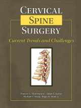 9781626236974-1626236976-Cervical Spine Surgery: Current Trends and Challenges