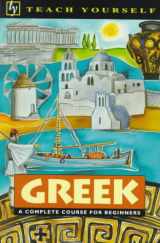 9780844237053-0844237051-Greek: A Complete Course for Beginners