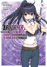 9781645054856-1645054853-Arifureta: From Commonplace to World's Strongest (Light Novel) Vol. 9