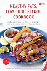 9780553447163-0553447165-American Heart Association Healthy Fats, Low-Cholesterol Cookbook: Delicious Recipes to Help Reduce Bad Fats and Lower Your Cholesterol