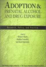 9780878687206-0878687203-Adoption & Prenatal Alcohol and Drug Exposure: Research, Policy, and Practice