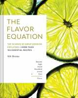 9781452182698-1452182698-The Flavor Equation: The Science of Great Cooking Explained + More Than 100 Essential Recipes