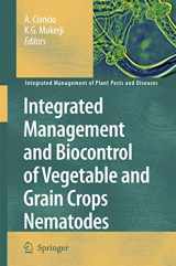 9781402060625-1402060629-Integrated Management and Biocontrol of Vegetable and Grain Crops Nematodes (Integrated Management of Plant Pests and Diseases, 2)