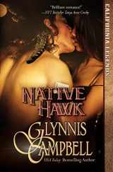 9781938114359-1938114353-Native Hawk (California Legends Trilogy)