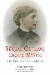 9781578634767-1578634768-Sexual Outlaw, Erotic Mystic: The Essential Ida Craddock