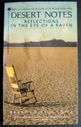 9780380538195-0380538199-Desert Notes: Reflections in the Eye of the Raven