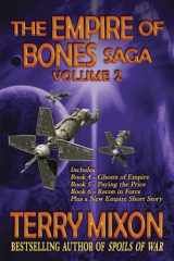 9781947376137-1947376136-The Empire of Bones Saga Volume 2: Books 4-6 of the Empire of Bones Saga (The Empire of Bones Saga Omnibuses)