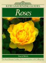 9780881922196-0881922196-Roses (Kew Gardening Guides)