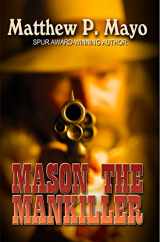 9781410473516-1410473511-Mason The Mankiller