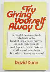 9780139324420-0139324429-Try Giving Yourself Away: A Tonic for These Troubled Times