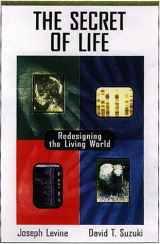 9780716733119-0716733110-The Secret of Life: Redesigning the Living World