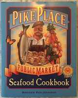 9780898158724-0898158729-Pike Place Public Market Seafood Cookbook