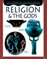 9780531145395-0531145395-Religion and the Gods (World of Ancient Greece)