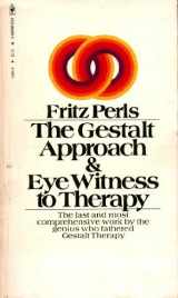 9780553205404-0553205404-Gestalt Approach and Eyewitness to Therapy
