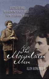 9781902512112-1902512111-The Mountain Men: A History of Early Rockclimbing in North Wales - From Its Beginning to 1914