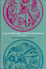 9780534177607-0534177603-Logic and Philosophy: A Modern Introduction