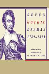 9780821410653-0821410652-Seven Gothic Dramas, 1789–1825: 1789-1825