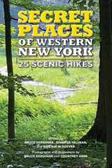 9781681063683-1681063689-Secret Places of Western New York: 25 Scenic Hikes