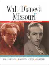 9780971708068-0971708061-Walt Disney's Missouri: The Roots of a Creative Genius