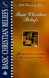 9780805493801-0805493808-Basic Christian Beliefs (The Bible Summary Series, 7)