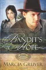 9781602609495-1602609497-Bandit's Hope (Backwoods Brides)