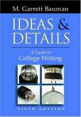 9780838407684-0838407684-Ideas & Details: A Guide to College Writing (with InfoTrac)