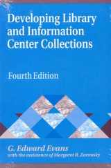 9781563088322-1563088320-Developing Library and Information Center Collections (Library and Information Science Text Series)