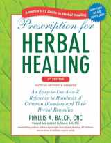 9781583334522-1583334521-Prescription for Herbal Healing, 2nd Edition: An Easy-to-Use A-to-Z Reference to Hundreds of Common Disorders and Their Herbal Remedies