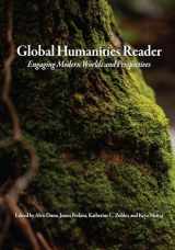 9781469666389-1469666383-Global Humanities Reader: Volume 3 - Engaging Modern Worlds and Perspectives (Global Humanities Reader, 3)