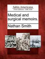9781275614826-1275614825-Medical and Surgical Memoirs.