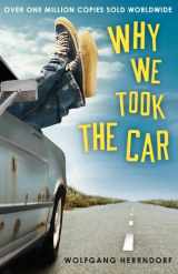 9781783440313-1783440317-Why We Took The Car
