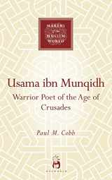 9781851684038-1851684034-Usama ibn Munqidh (Makers of the Muslim World)