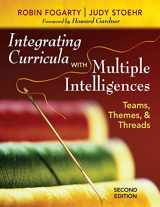 9781412955539-141295553X-Integrating Curricula With Multiple Intelligences: Teams, Themes, and Threads