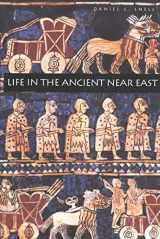 9780300076660-0300076665-Life in the Ancient Near East, 3100-332 B.C.E.