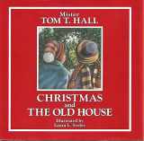 9780934601917-0934601917-Christmas and the Old House