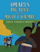 9781665729178-1665729171-Omari's Big Tree and the Mighty Djembe