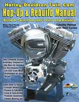 9781929133697-1929133693-Harley-Davidson Twin Cam: Hop-Up & Rebuild Manual (Motor Head)