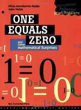 9781559533096-1559533099-One Equals Zero and Other Mathematical Surprises: Paradoxes, Fallacies, Mind Booglers