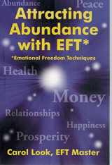 9780615192116-0615192114-Attracting Abundance with EFT, 2nd edition (Emotional Freedom Techniques, 1)