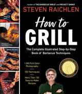 9780761120148-0761120149-How to Grill: The Complete Illustrated Book of Barbecue Techniques, A Barbecue Bible! Cookbook (Steven Raichlen Barbecue Bible Cookbooks)