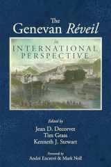 9781725256545-1725256541-The Genevan Reveil in International Perspective