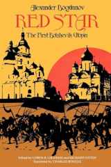9780253203175-0253203171-Red Star: The First Bolshevik Utopia (Soviet History, Politics, Society, and Thought)